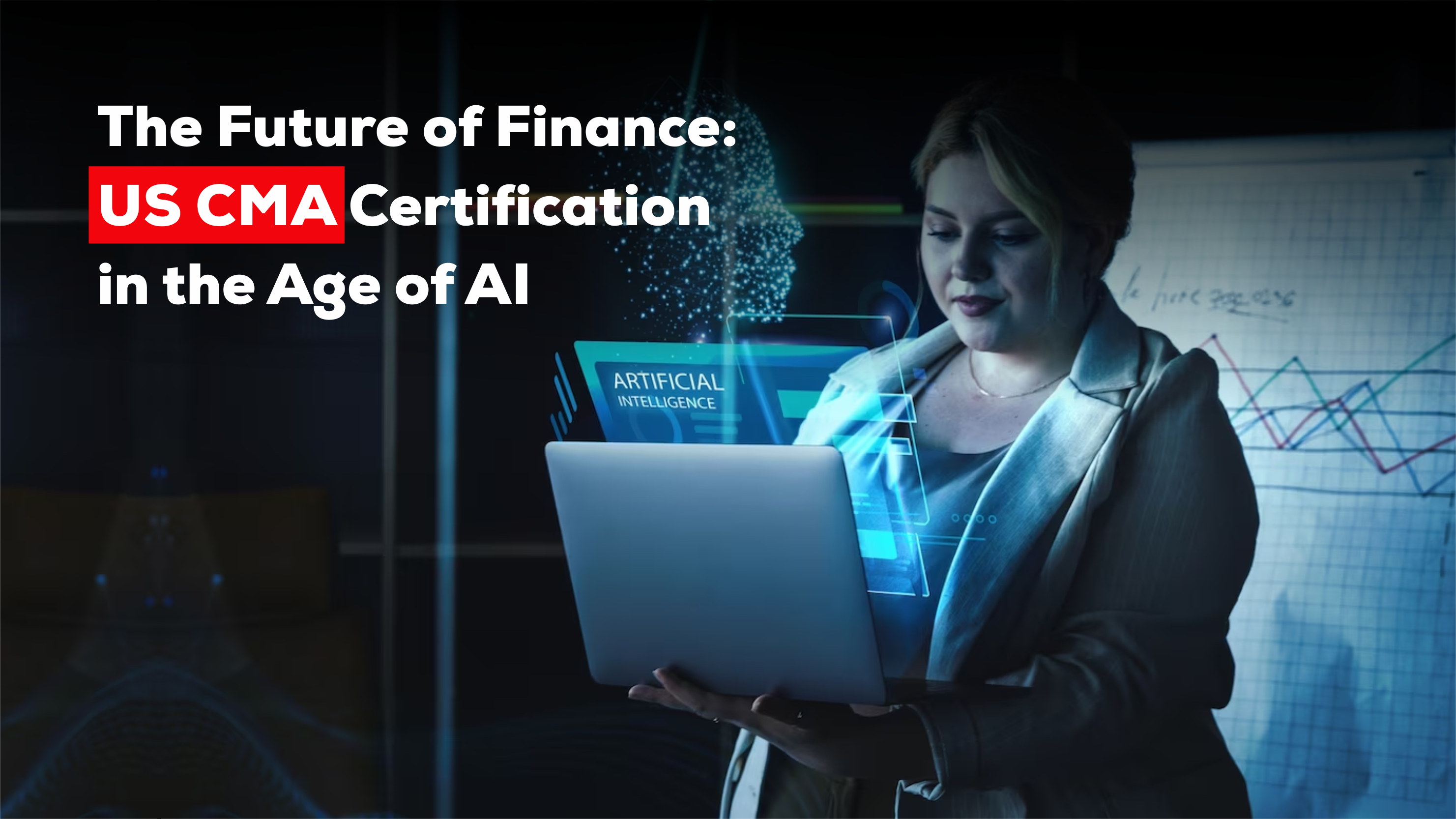 The Future of Finance- US CMA Certification in the Age of AI